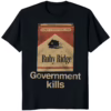 Government Kills Ruby Ridge Candy Cigarettes Shirt