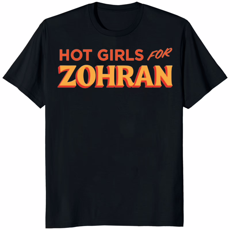 Hot Girls For Zohran Shirt 8 Hot Girls For Zohran Shirt