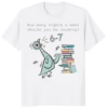 How Many Nights A Week Should You Be Reading 6 7 Shirt