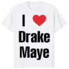 I Love Drake Maye Shirt white