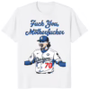 Official Justin Wrobleski Fuck You Motherfucker Shirt