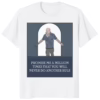 Promise Me A Million Times That You Will Never Do Another Rule Shirt