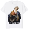Quiet Piggy Saint Holding Pig Head T Shirt