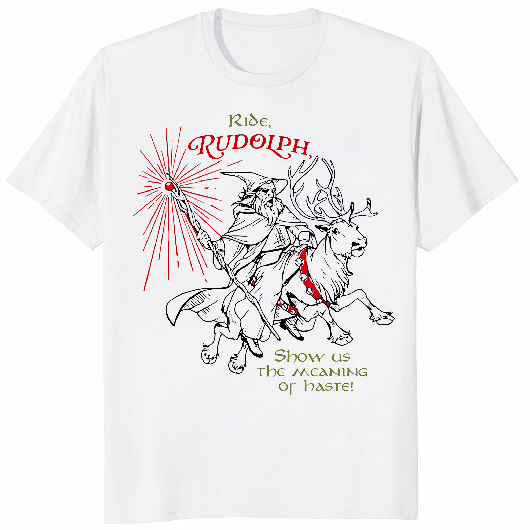 Ride Rudolph Show Us The Meaning Of Haste Shirt 1 Ride Rudolph Show Us The Meaning Of Haste Shirt