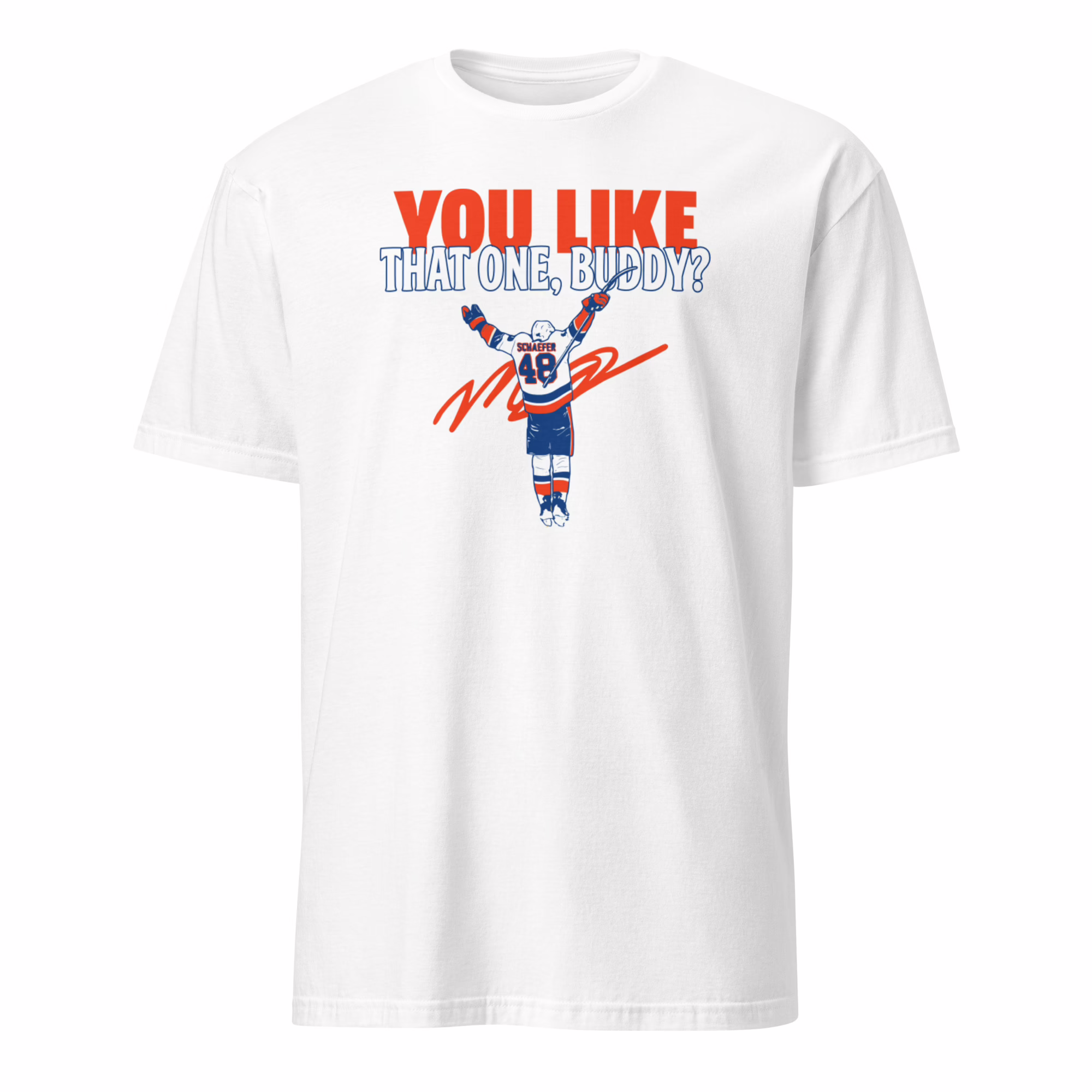 Matthew Schaefer You Like That One Buddy T Shirt 4 Matthew Schaefer You Like That One Buddy T Shirt white variant mockup