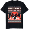 yule shall not pass christmas shirt