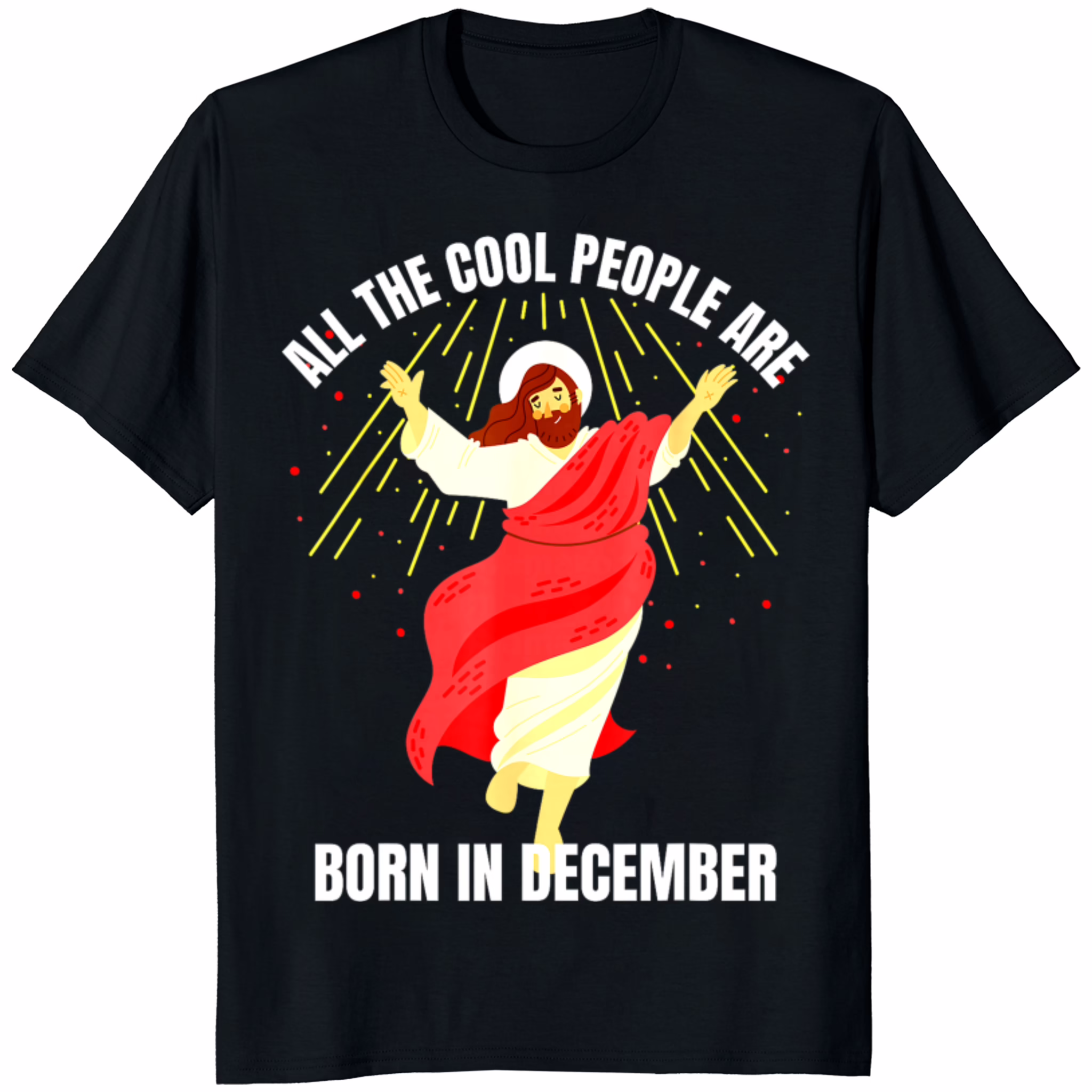 Jesus All The Cool People Are Born In December Shirt 1 Black Jesus All The Cool People Are Born In December Shirt