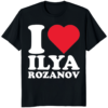 I Love Ilya Rozanov T Shirt made of soft ring-spun cotton fan tee