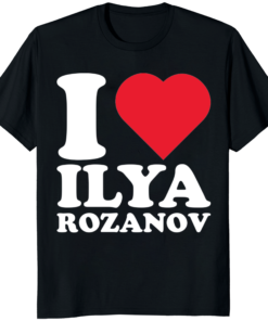 I Love Ilya Rozanov T Shirt made of soft ring-spun cotton fan tee