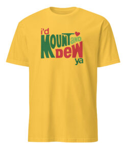 I’d Mount And Dew Ya Mountain Dew Shirt 9 I’d Mount And Dew Ya Mountain Dew Shirt