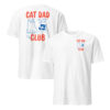 Cat Dad Club Shirt for proud pet parents wearing casual cat dad tee