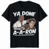 Ya Done Messed Up A-A-Ron Substitute Teacher Shirt Key and Peele Meme
