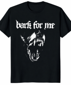 Bark For Me Gothic Dog Graphic Shirt featuring a detailed high-contrast snarling dog head in a dark aesthetic style.