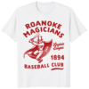 Roanoke Magicians Virginia League Defunct Baseball Teams 1894 Shirt vintage graphic design on a premium cotton tee.