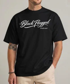 black flagged podcast shirt bfp script logo racing merch front view