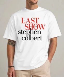 Last Show Stephen Colbert shirt front view thanks for watching graphic tee