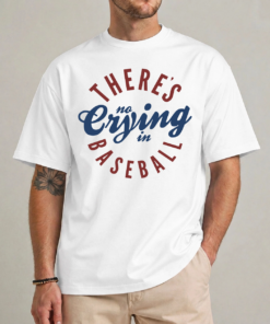 There's no crying in baseball shirt funny vintage game day graphic tee front view