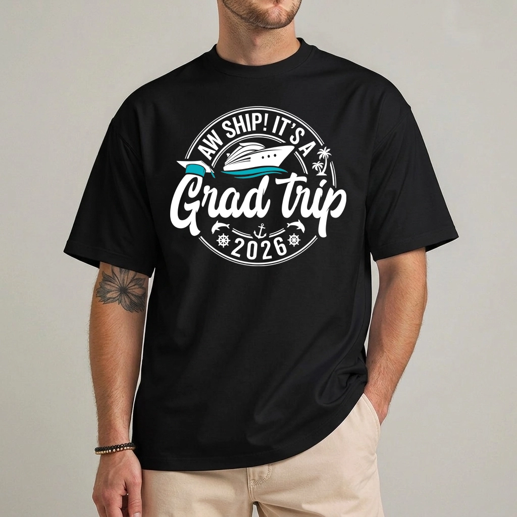 Aw Ship It's a Grad Trip Shirt — Class of 2026 Tee 1 Graduation cruise shirt with Aw Ship It's a Grad Trip design, front view