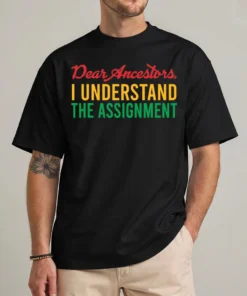Juneteenth tee dear ancestors black history tribute shirt front view