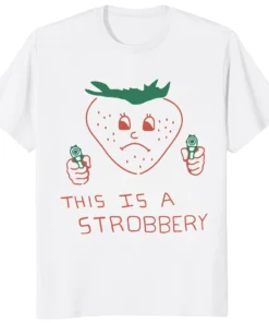 This Is Strobbery Shirt front view funny strawberry graphic tee