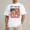 4th of July funny shirt — Happy Independence Day sumbitches graphic tee front view