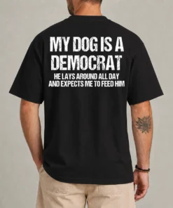 My Dog Is A Democrat funny political dog shirt