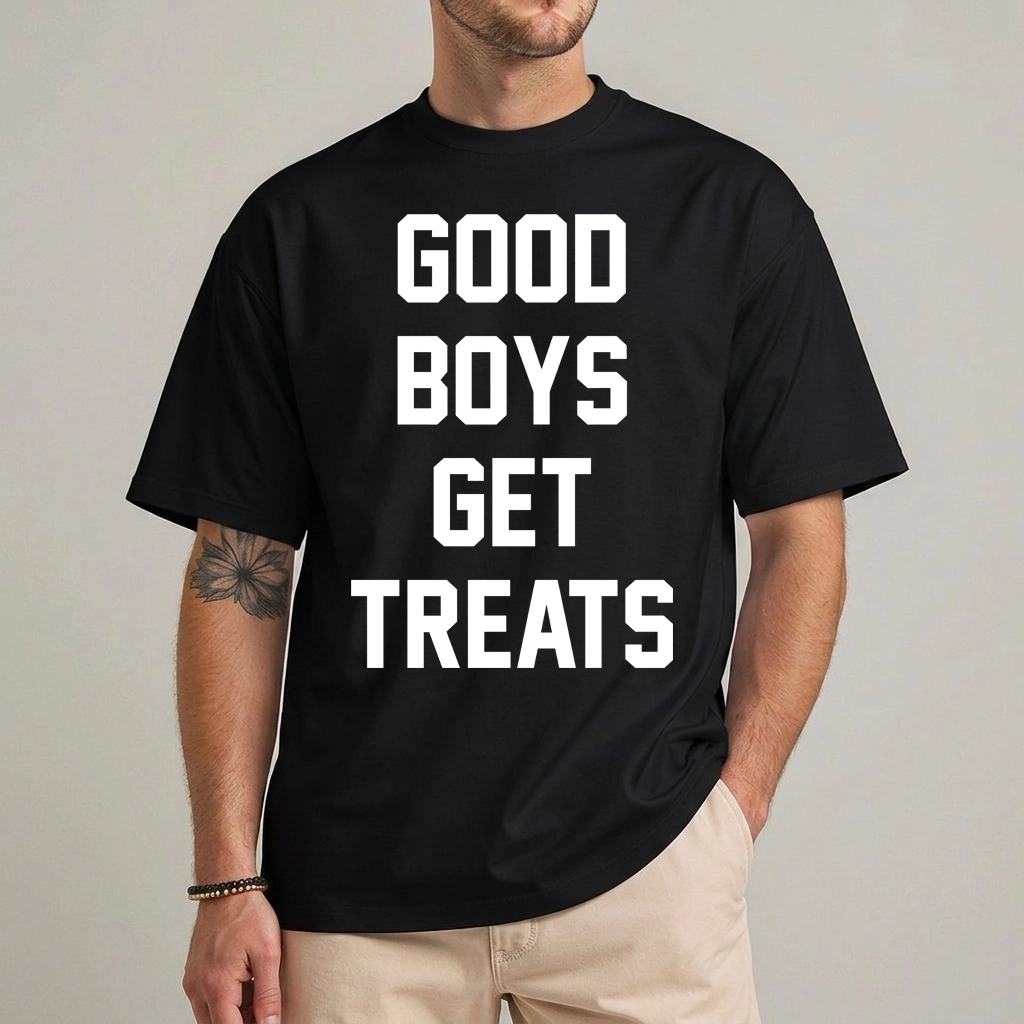 Good Boys Get Treats Funny Dog Lover Shirt Gift Tee 1 good boys get treats shirt front view funny dog lover graphic tee