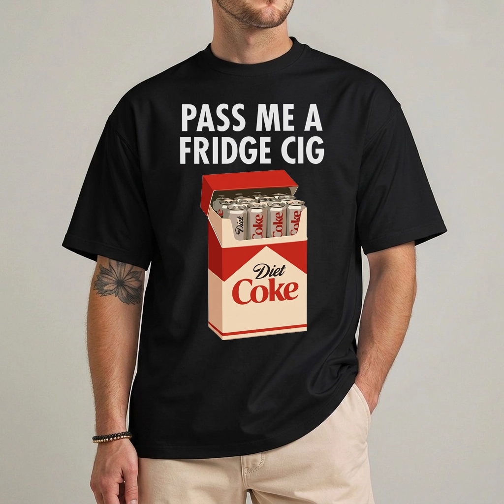 Fridge Cig Diet Soda Tee - Sarcastic Meme Graphic Shirt 1 Fridge cig diet soda tee front view sarcastic meme graphic shirt
