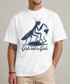 girls will be girls praying mantis shirt feminist graphic tee front view