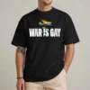 War Is Gay Pride LGBTQ rainbow graphic tee front view black