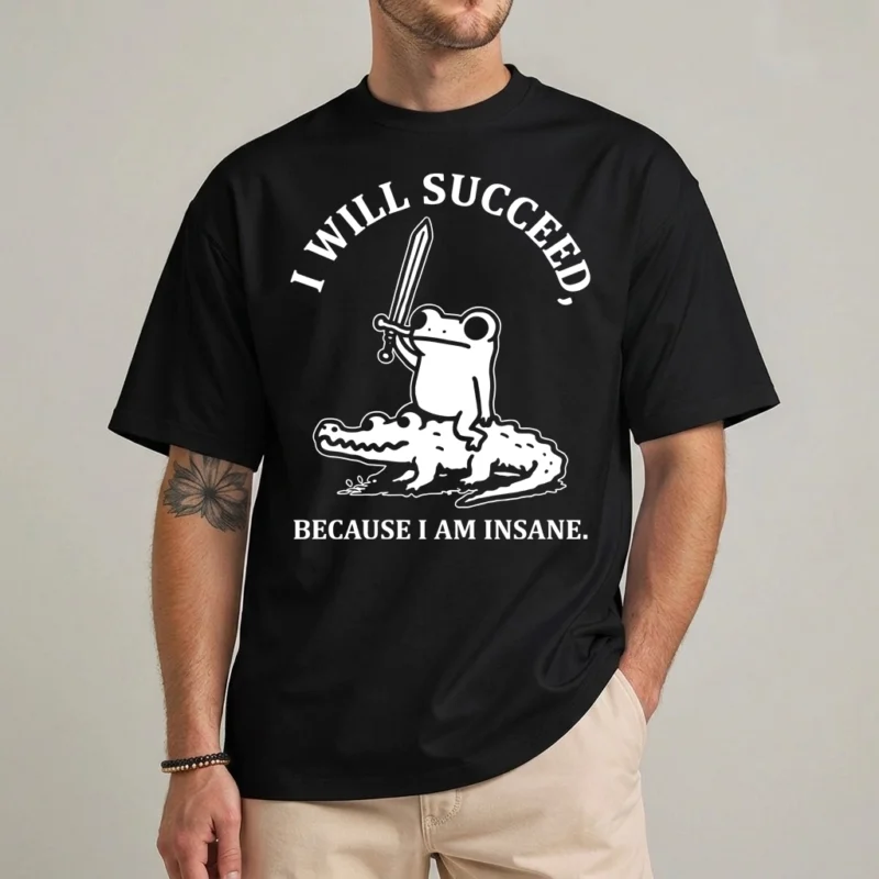 I Will Succeed Because I Am Insane Shirt – Frog Tee 2 I Will Succeed Because I Am Insane shirt with frog riding alligator illustration