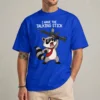 Raccoon I Have The Talking Stick T Shirt