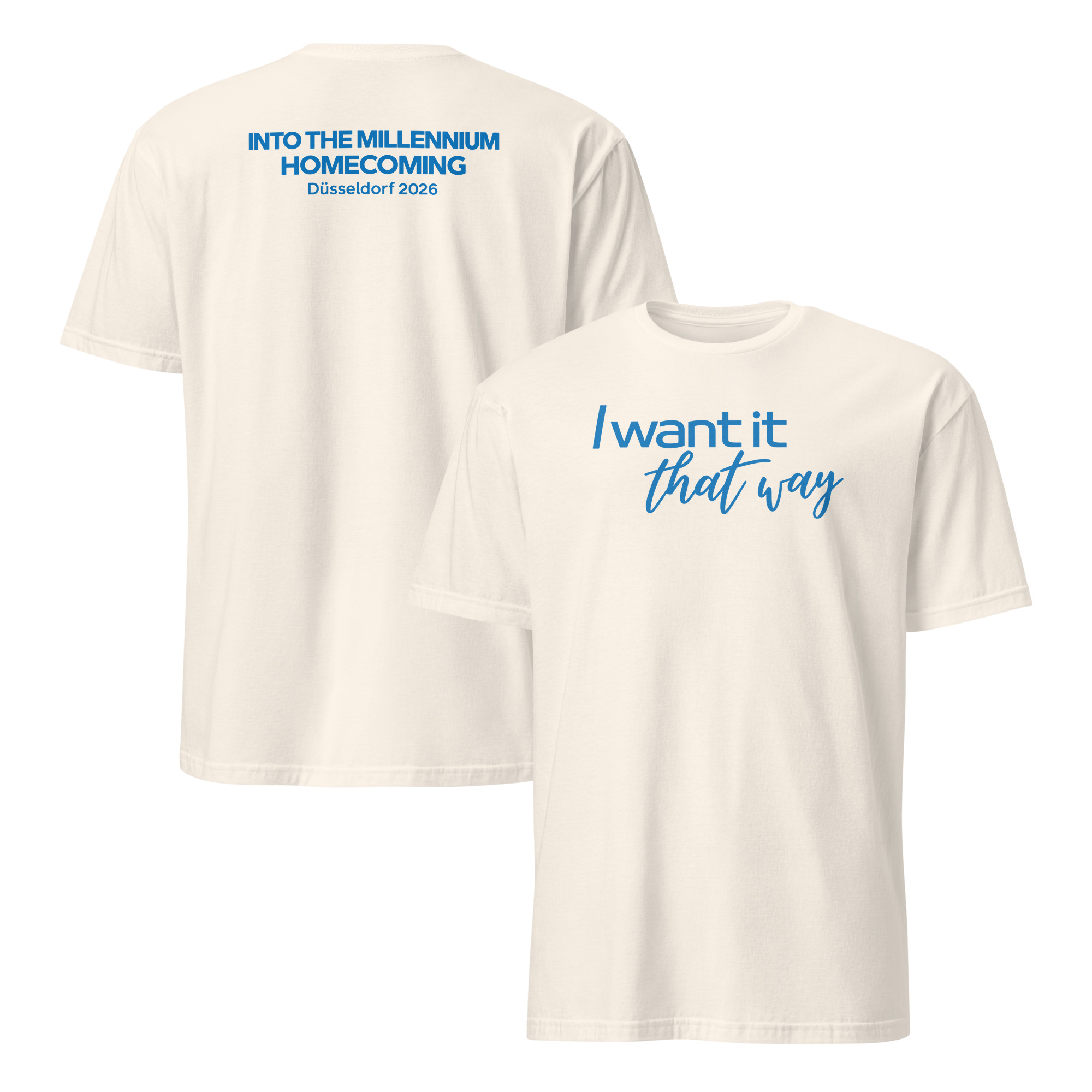 Y2K Statement Shirt | I Want It That Way Two-Sided Tee 4 Cream graphic tee with blue script on front and Into the Millennium Homecoming Düsseldorf 2026 on back