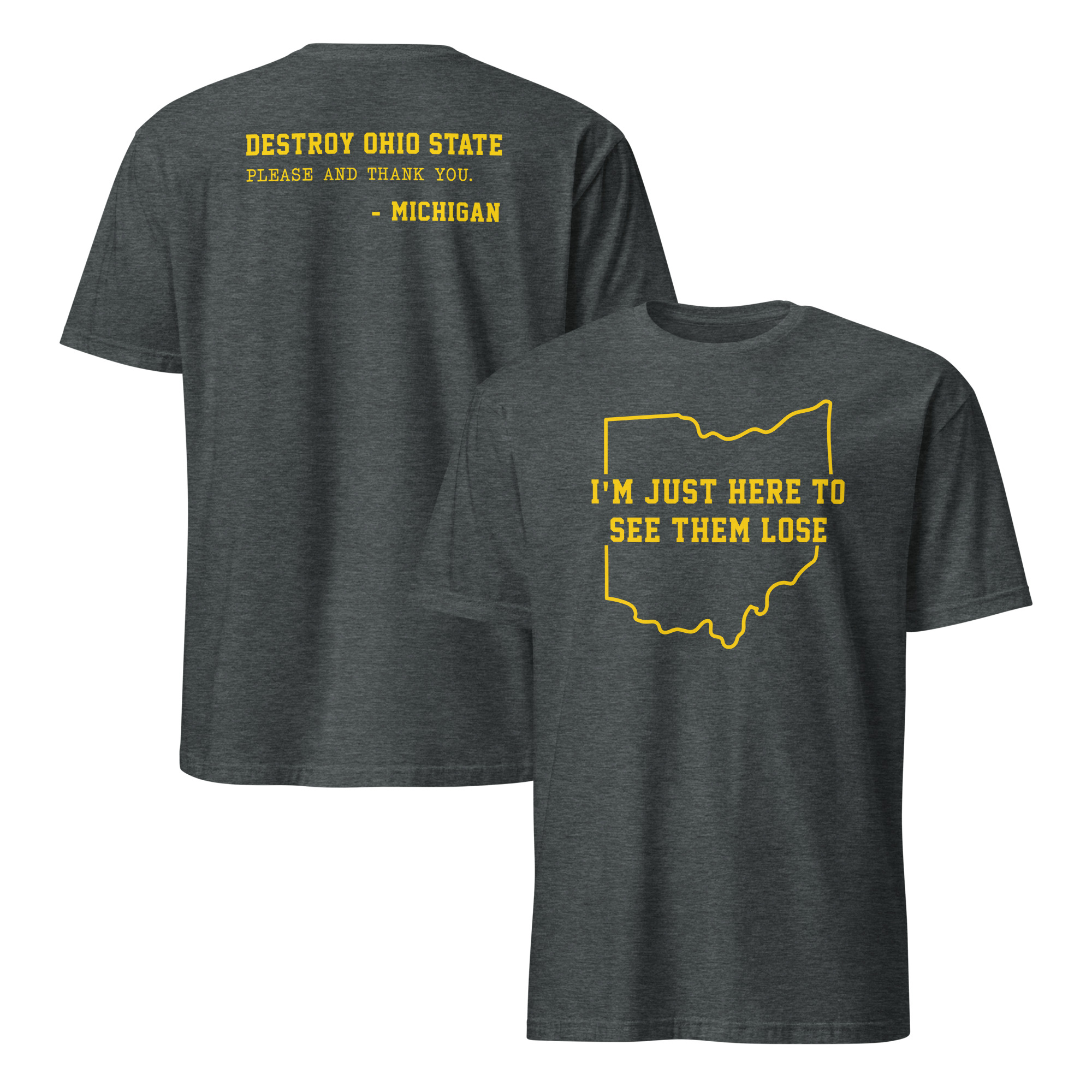 I'm Just Here To See Ohio State Lose T-Shirt 3 College football rivalry graphic T-shirt product image