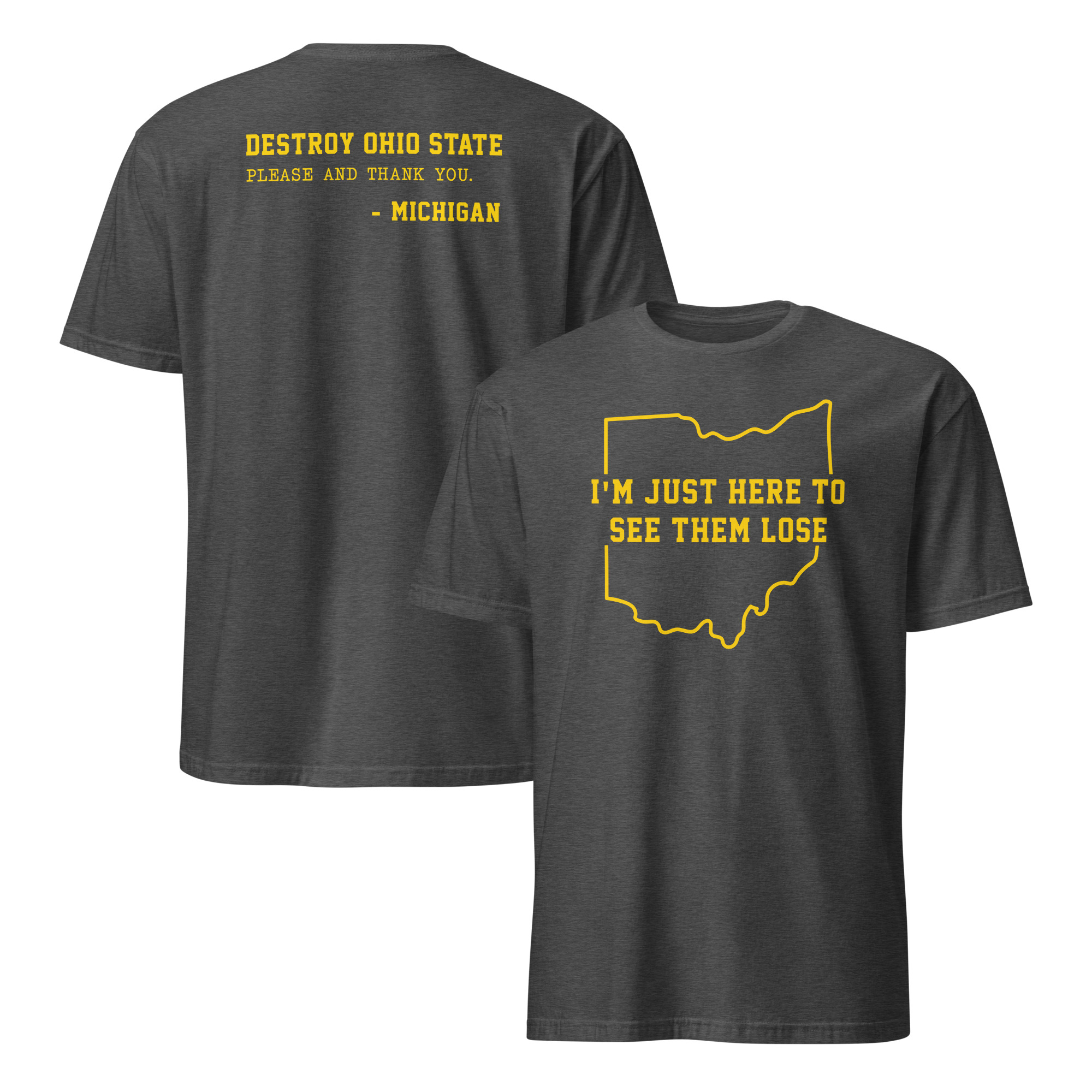 I'm Just Here To See Ohio State Lose T-Shirt 5 Funny college football game day T-shirt product image