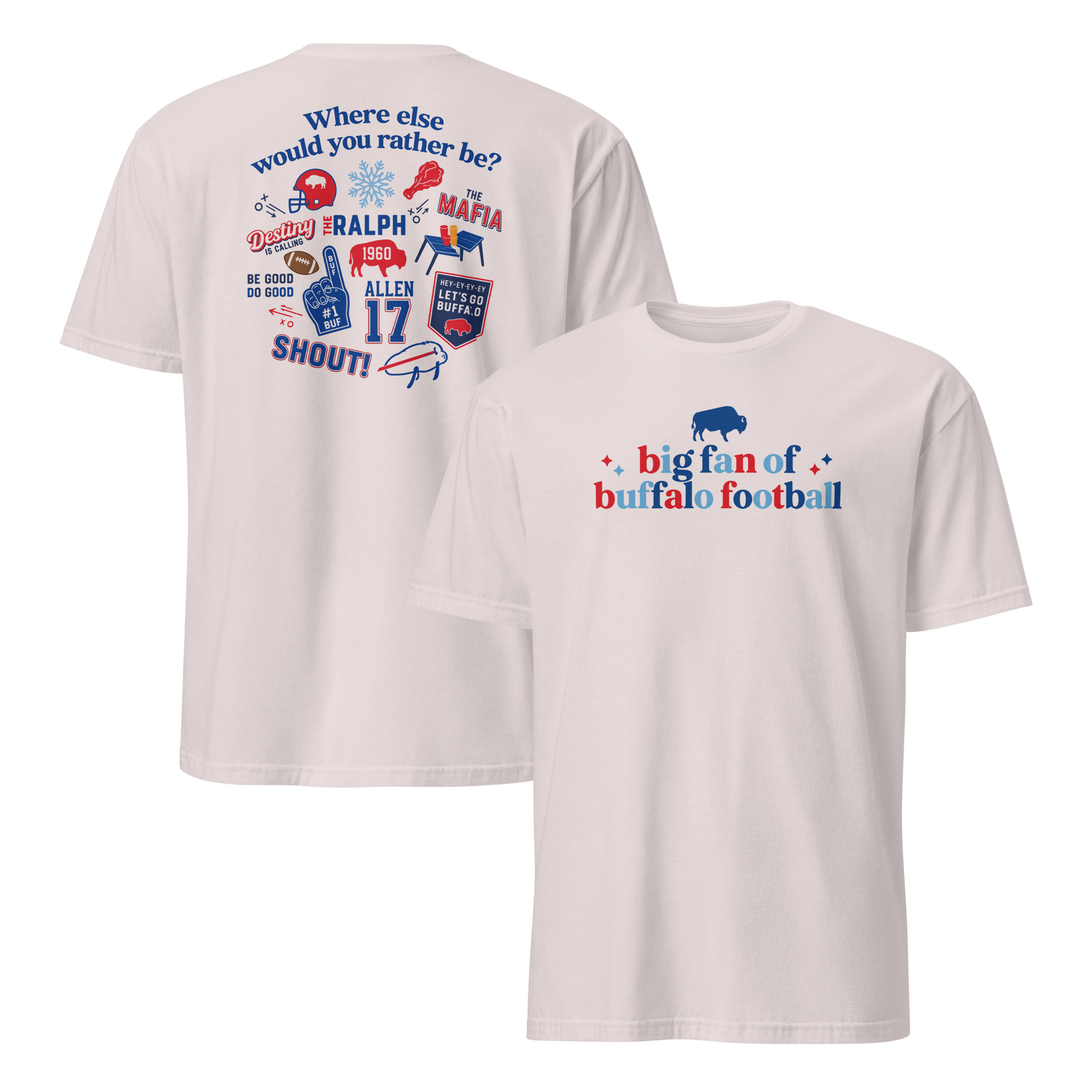 Big Fan of Buffalo Football Shirt | Two-Sided Tee 4 Ice grey Big Fan of Buffalo Football shirt showing a small front slogan and a red-and-blue back collage