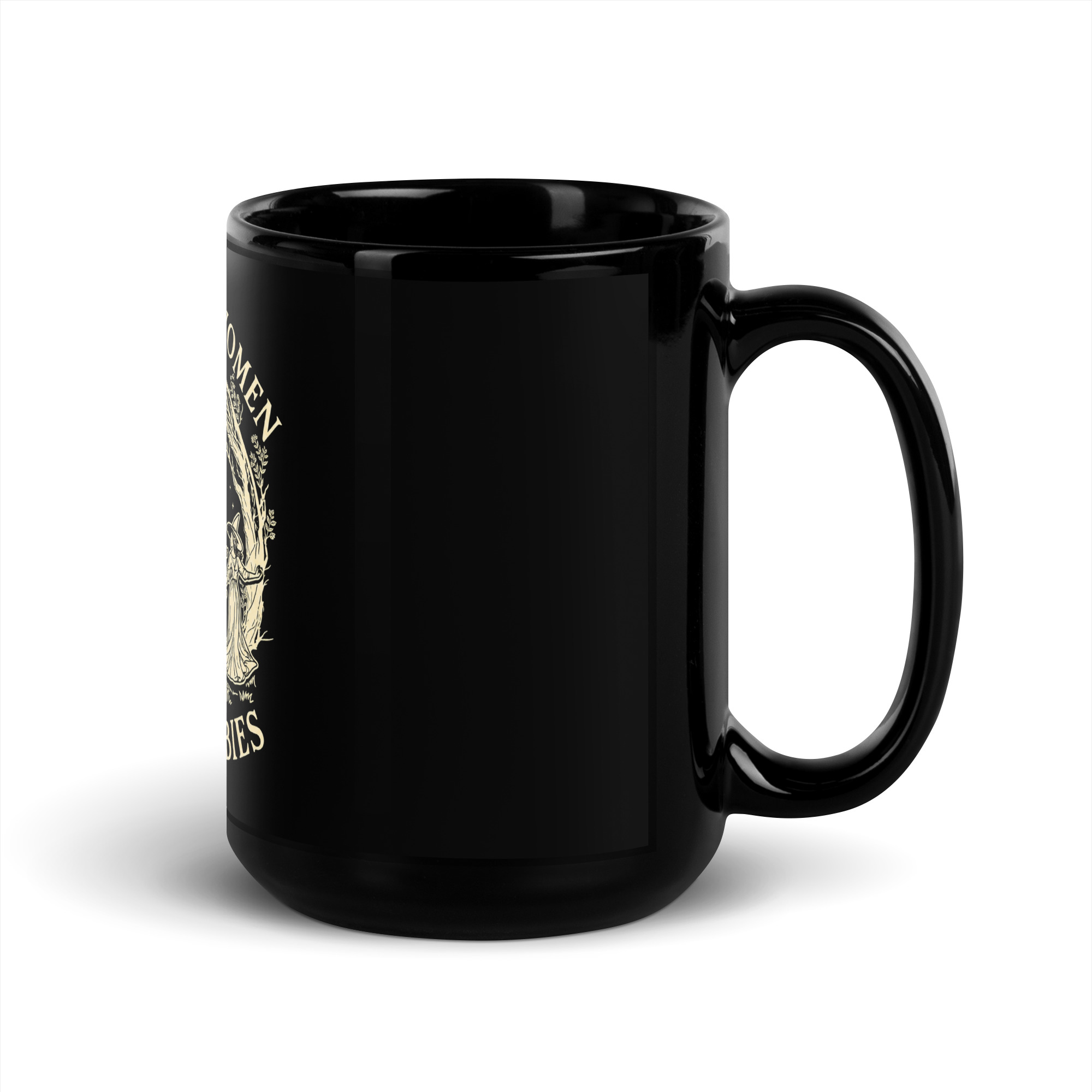 God Forbid Women Have Hobbies Mug - Dancing Witches Cup 4 God Forbid Women Have Hobbies Mug, 15 oz, handle on the right