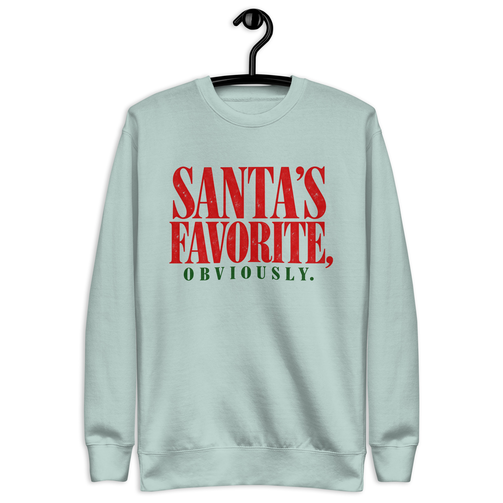 Santa's Favorite Sweatshirt – Funny Christmas Crewneck 2 Agave Santa's Favorite Obviously Christmas crewneck