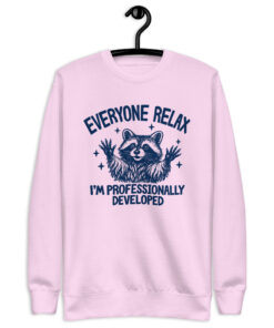 Professionally Developed Raccoon Sweatshirt – Teacher Gift 7 Lavender Everyone Relax raccoon teacher crewneck