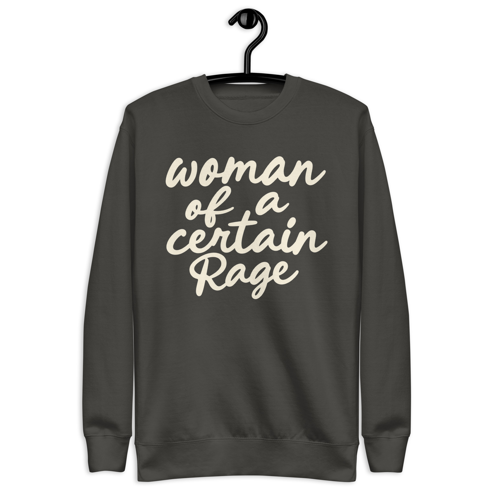 Woman of a Certain Rage Sweatshirt – Feminist Crewneck 5 Vintage Black Woman of a Certain Rage script crewneck