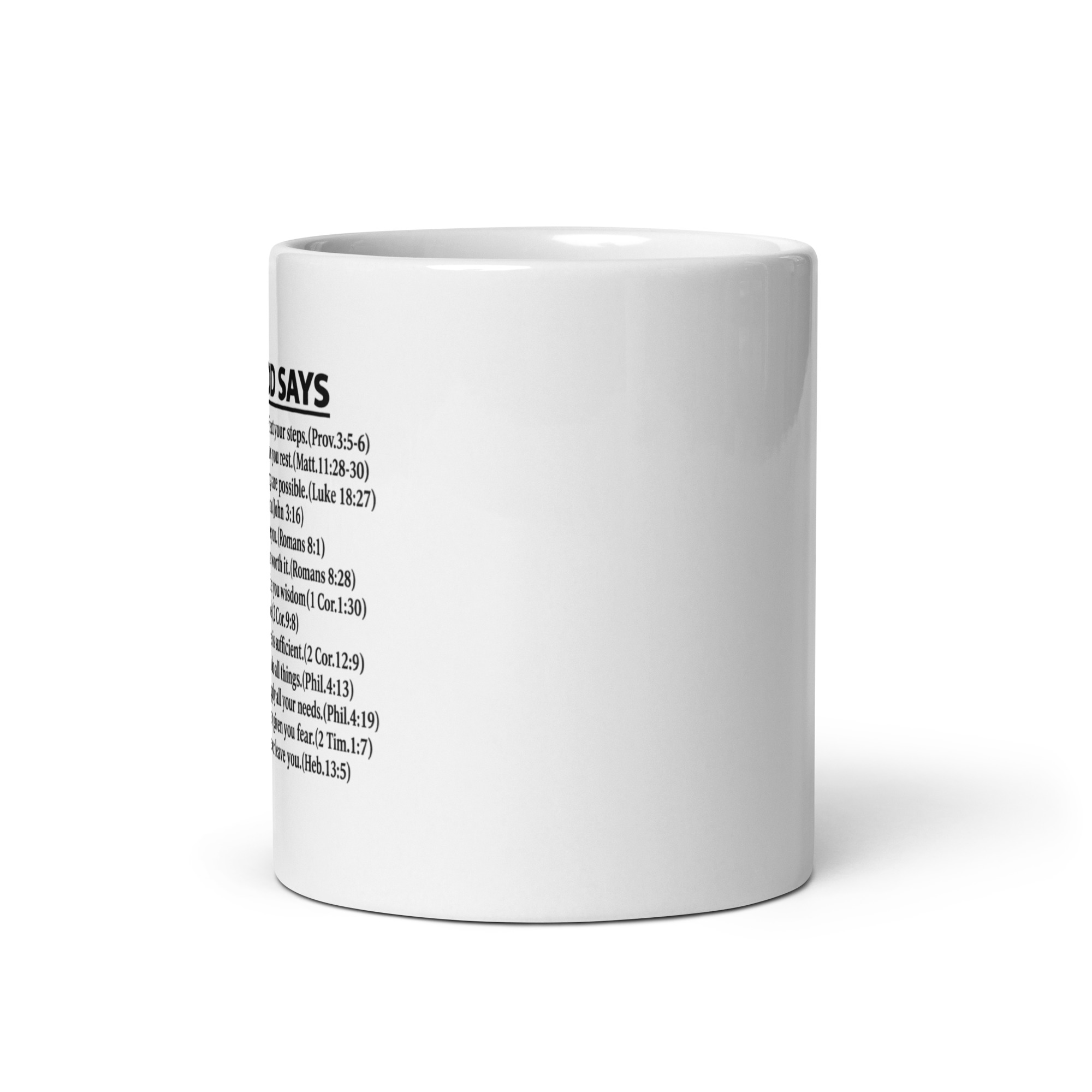 You Say God Says Mug - Bible Verse Christian Coffee Cup 3 You Say God Says Mug, 11 oz, front view
