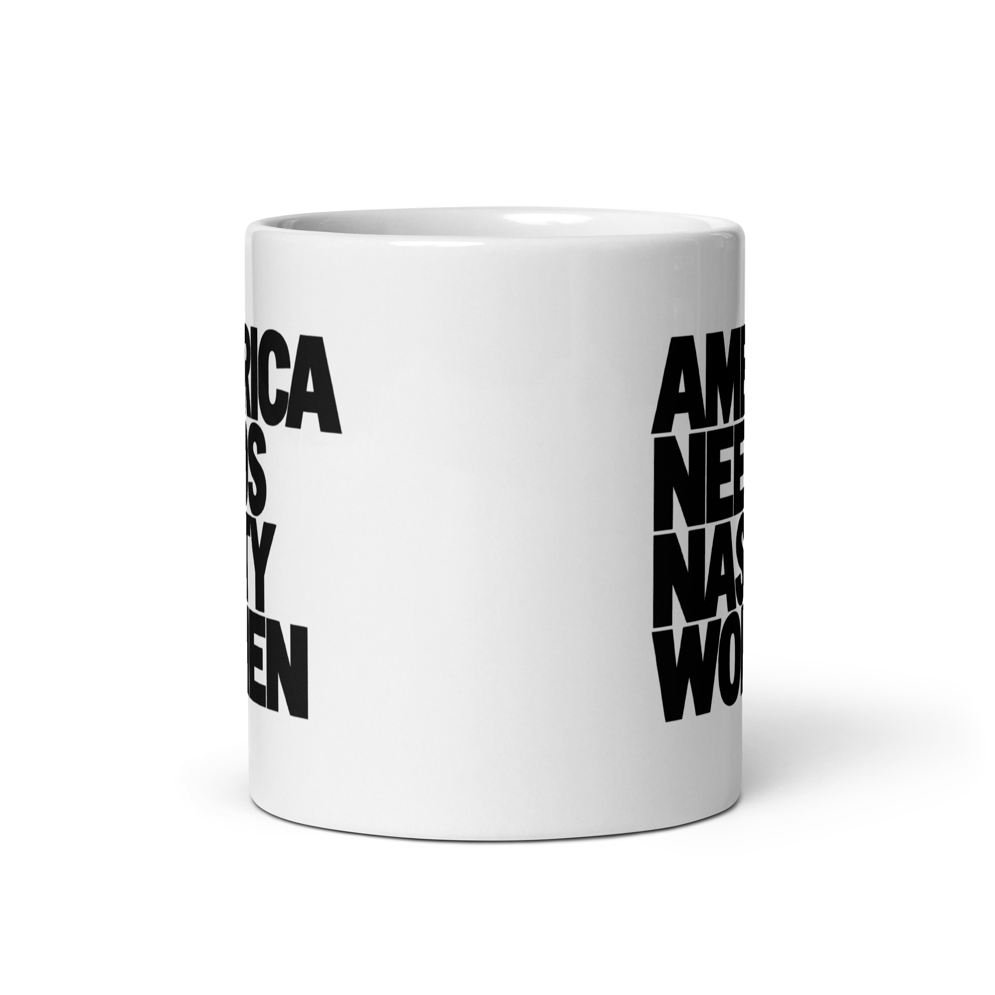 America Needs Nasty Women Mug - Bold Feminist Coffee Cup 3 America Needs Nasty Women Mug, 11 oz, front view