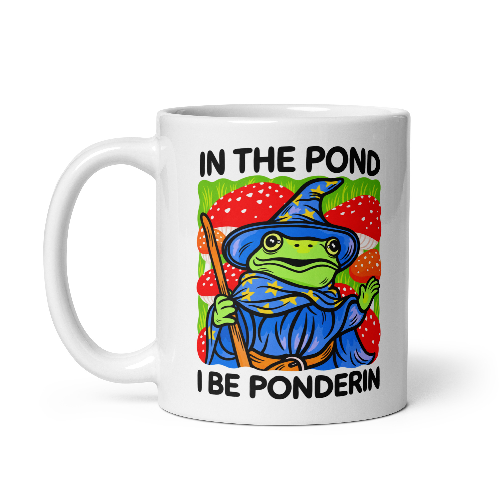 Wizard Frog Mug - In The Pond I Be Ponderin Coffee Cup 2 Wizard Frog Mug, 11 oz, handle on the left