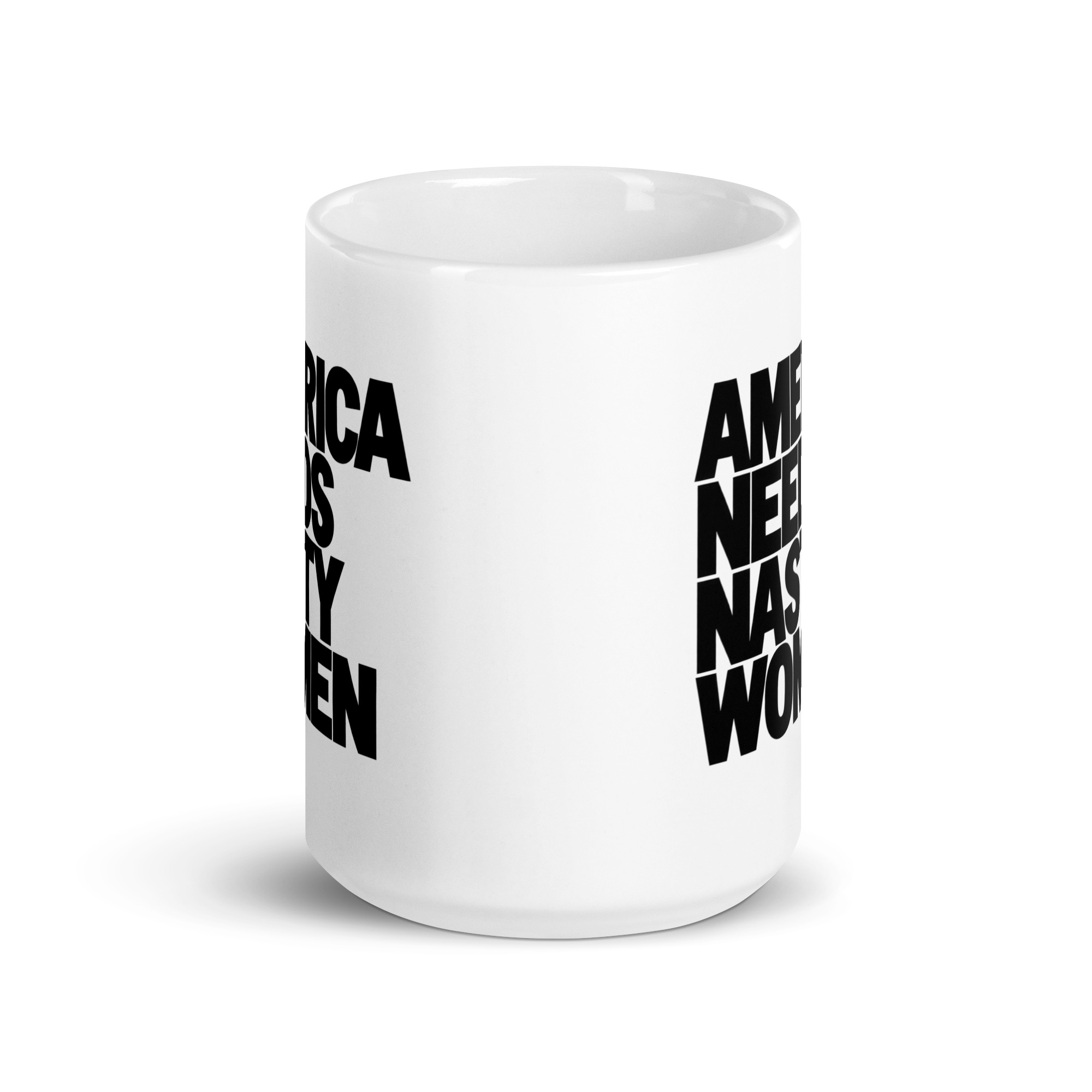 America Needs Nasty Women Mug - Bold Feminist Coffee Cup 6 America Needs Nasty Women Mug, 15 oz, front view