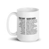 You Say God Says Mug, 15 oz, handle on the left
