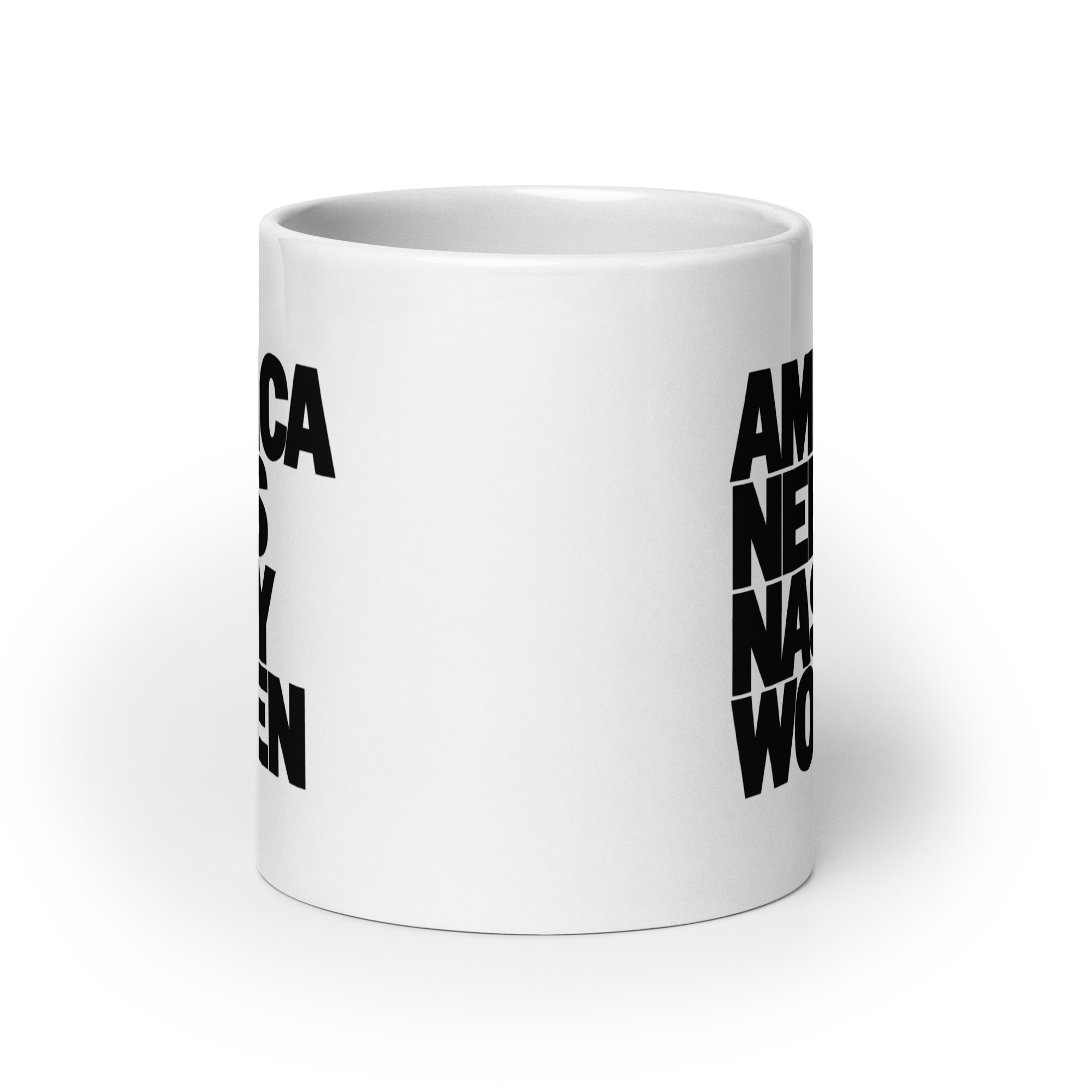 America Needs Nasty Women Mug - Bold Feminist Coffee Cup 9 America Needs Nasty Women Mug, 20 oz, front view