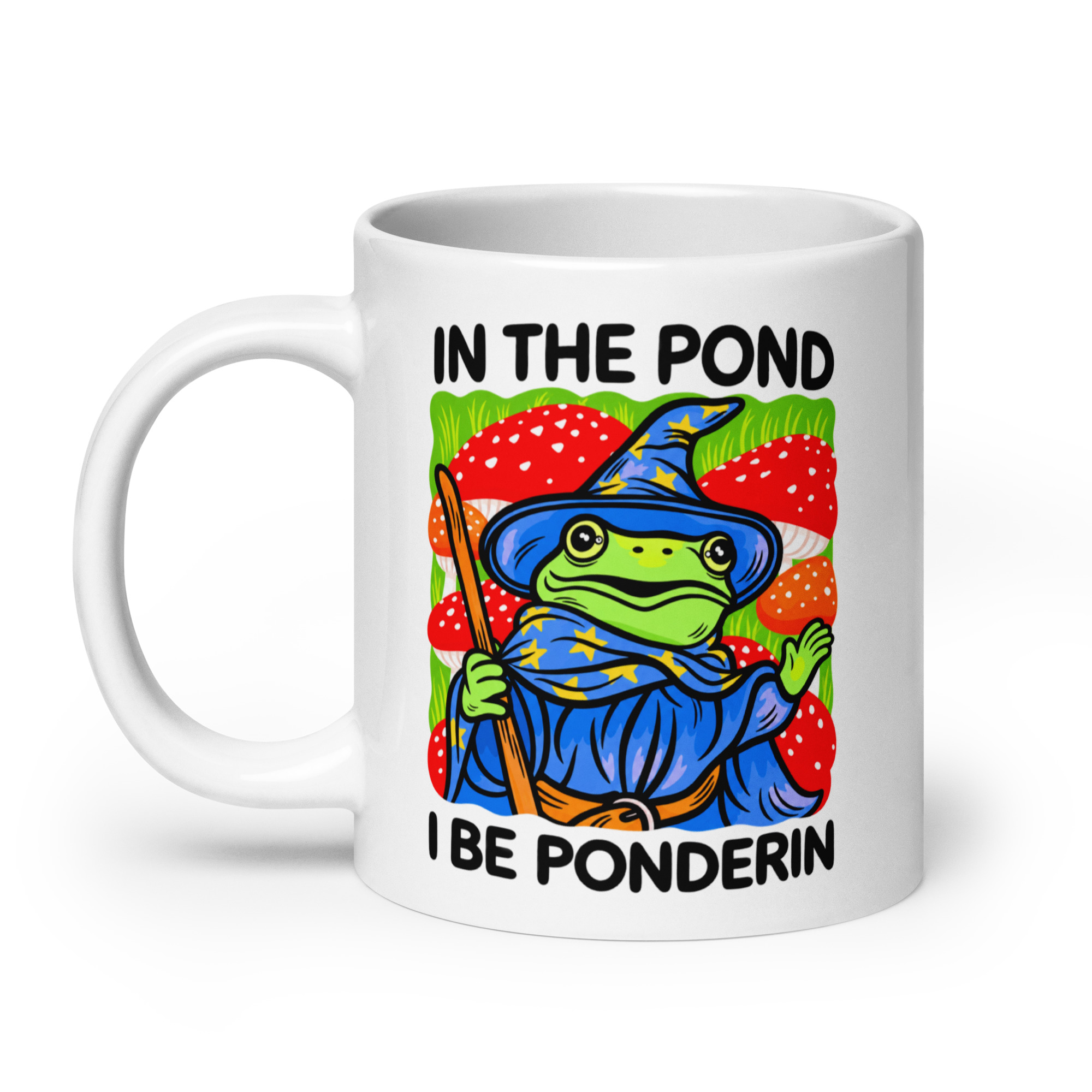 Wizard Frog Mug - In The Pond I Be Ponderin Coffee Cup 8 Wizard Frog Mug, 20 oz, handle on the left